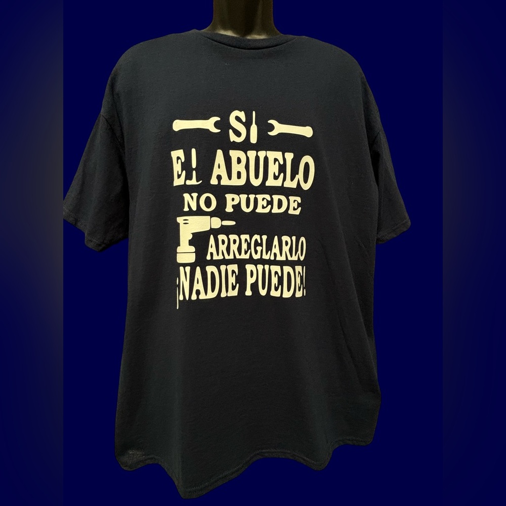 SI EL ABUELO NO PUEDE ARREGLARLO ¡ NADIE PUEDE ! , SIZE LARGE , NAVY T-SHIRT